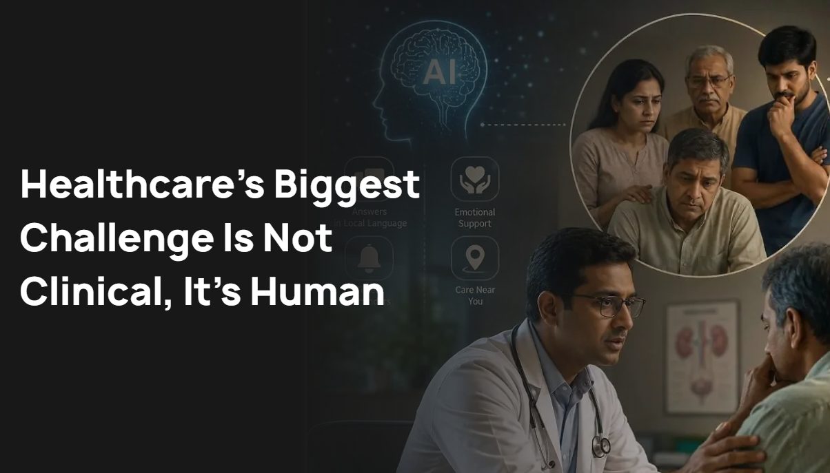 Healthcare’s Biggest Challenge Is Not Clinical, It’s Human